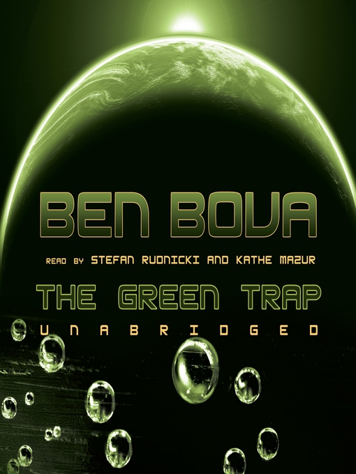 Title details for The Green Trap by Ben Bova - Wait list